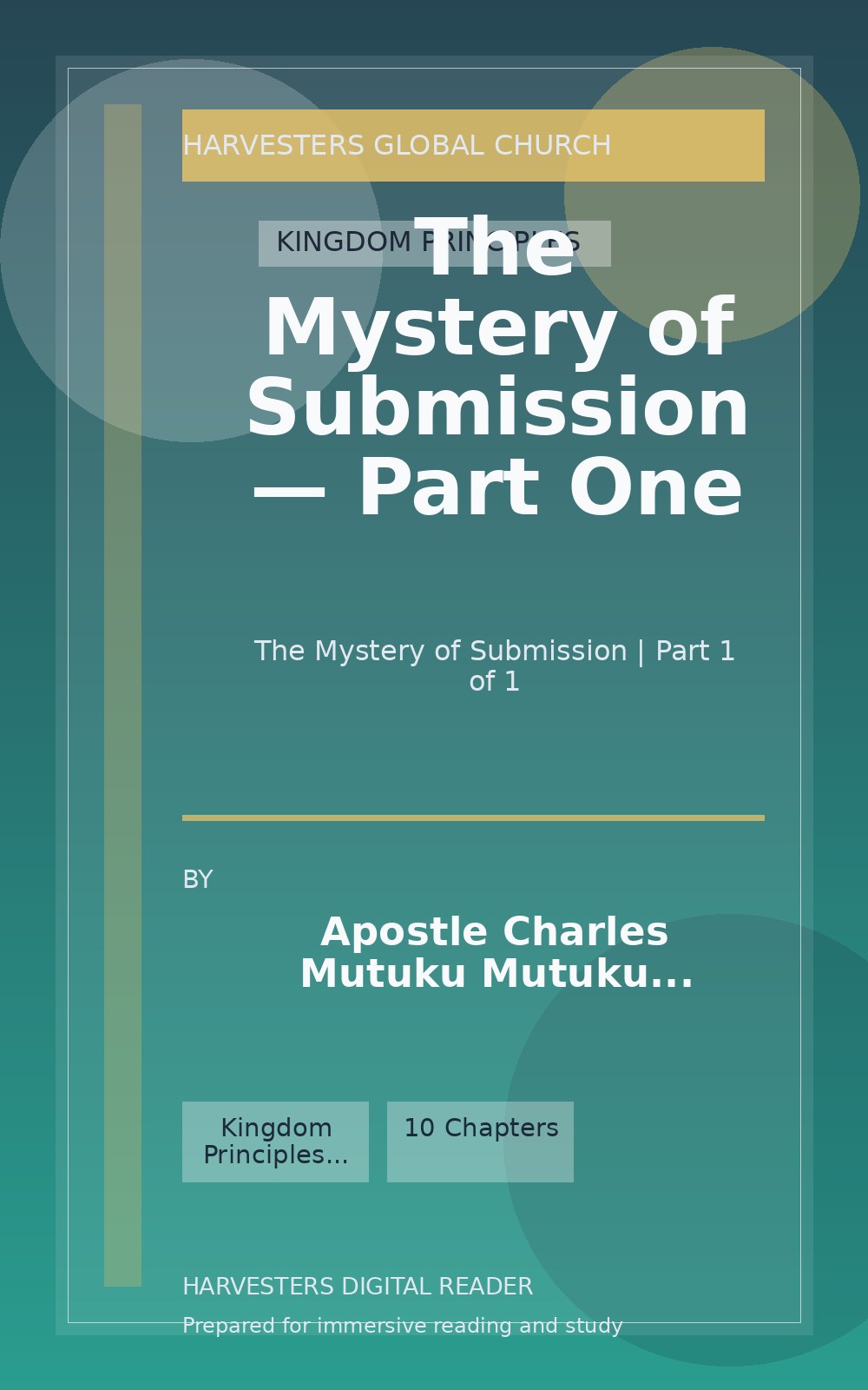 The Mystery of Submission — Part One